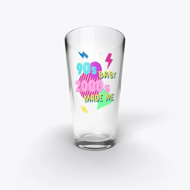 90s Baby 2000s Made Me Pint Glass